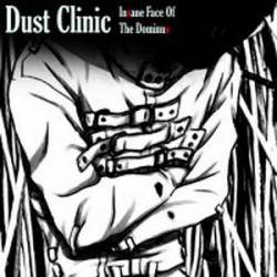 Dust Clinic : Insane Face of the Dominus